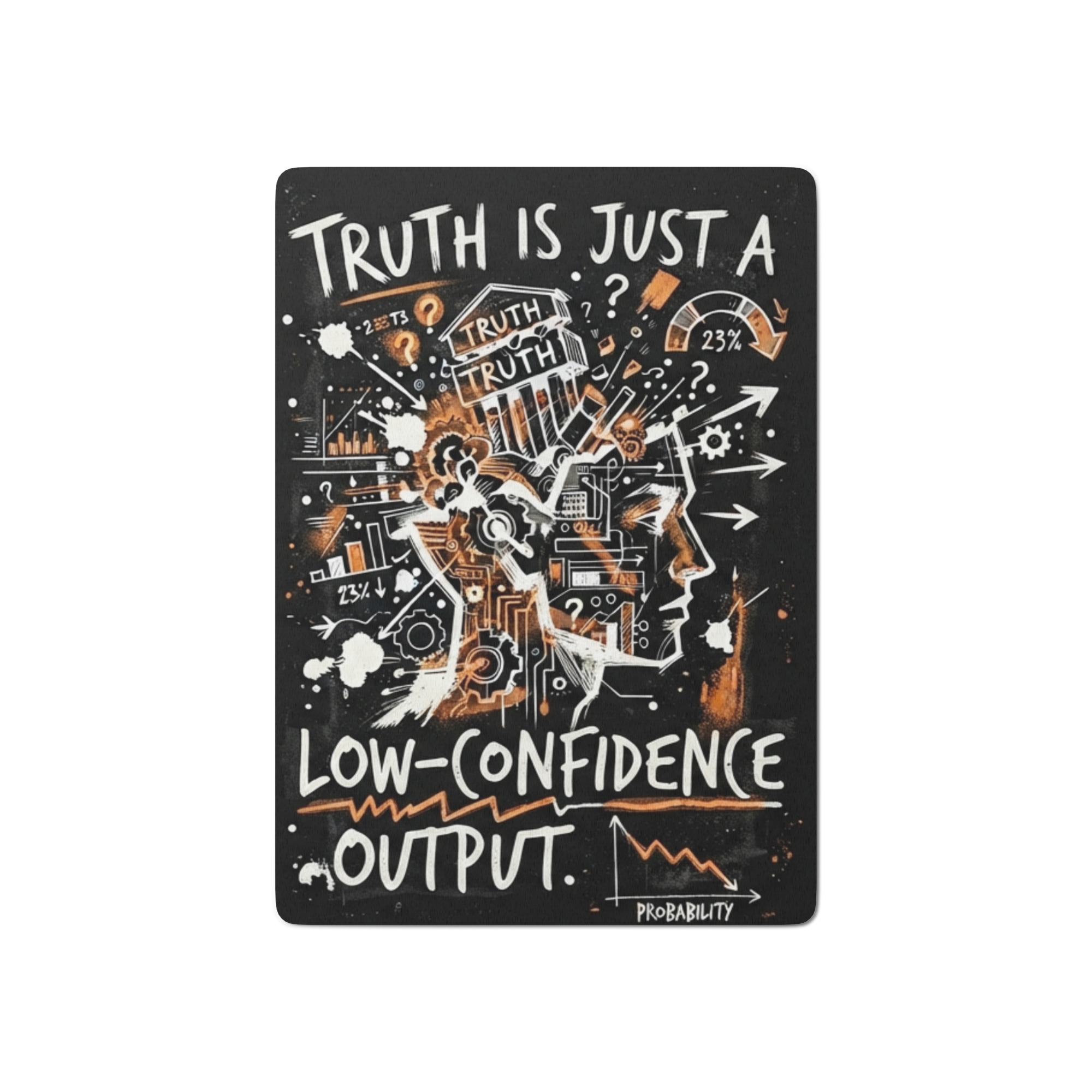 Poker playing cards: "Truth Is..."