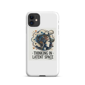 Snap case for iPhone®: "Thinking In Latent Space"